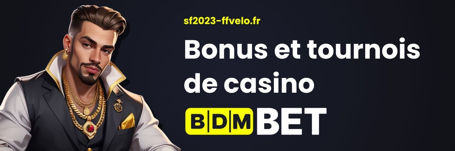 BDMBet - Bonus et tournois de casino.